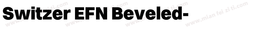 Switzer EFN Beveled字体转换